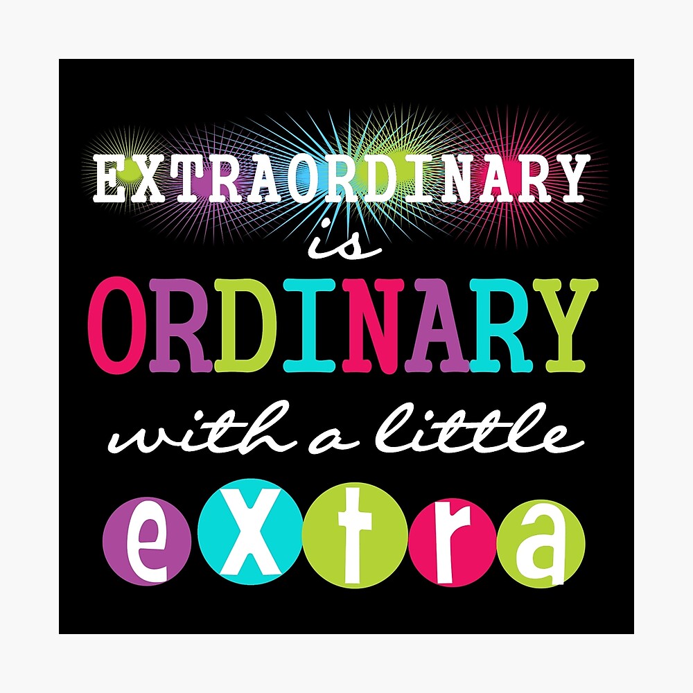 Poster Motivating Text Citation Extraordinaire Par Peacockcards Redbubble