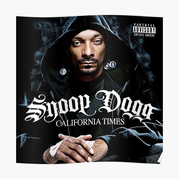 Snoop Dogg Kalifornien mal Poster