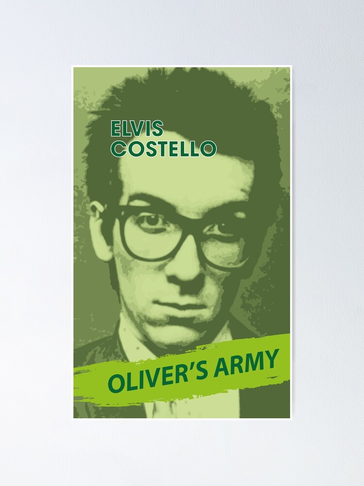 "Oliver's Army Elvis Costello & The Attractions" Poster by Jools57