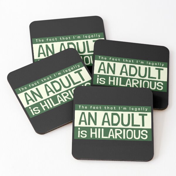 Item preview, The fact that I'm legally an adult is hilarious designed and sold by Click-Like.