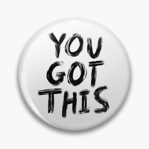 Item preview, You got this designed and sold by nellas1976.