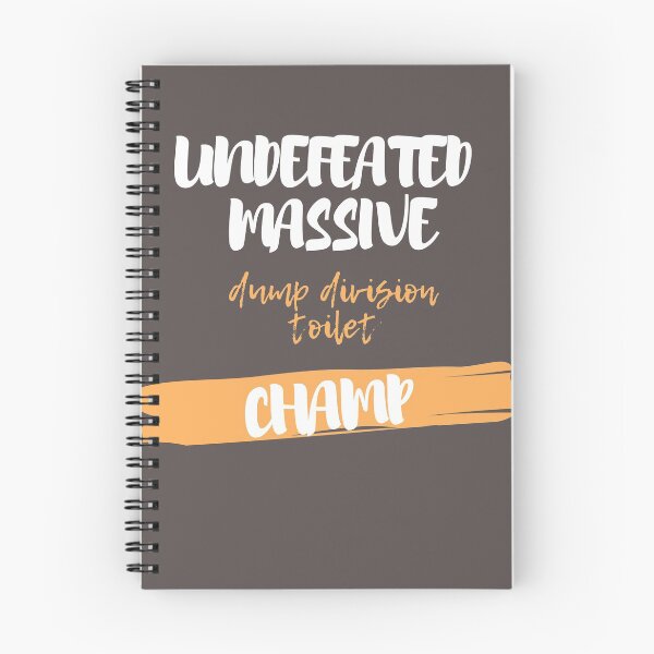 Item preview, Undefeated Massive Dump Division Toilet Clogging Champ designed and sold by shopcom.