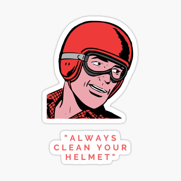 Always Clean your Helmet Sticker
