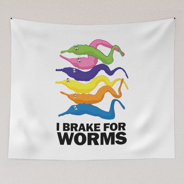 Item preview, I Brake for Worms - Funny designed and sold by Andantino.