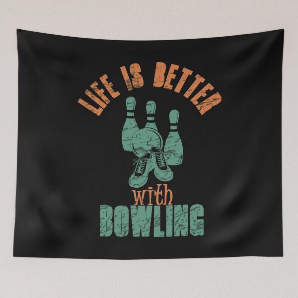 Item preview, Life Is Better With Bowling - Cool Bowling Equipments And Distressed Text  designed and sold by leo121687.