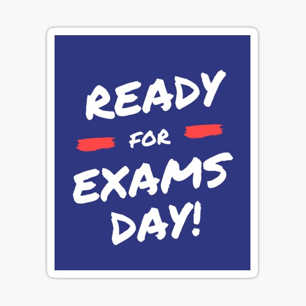 Item preview, Ready for Exams Day designed and sold by NymphWareroom.