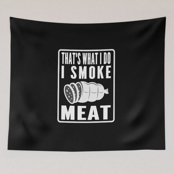 Item preview, That's What I Do I Smoke Meat And I Know Things designed and sold by bigfamilytee.