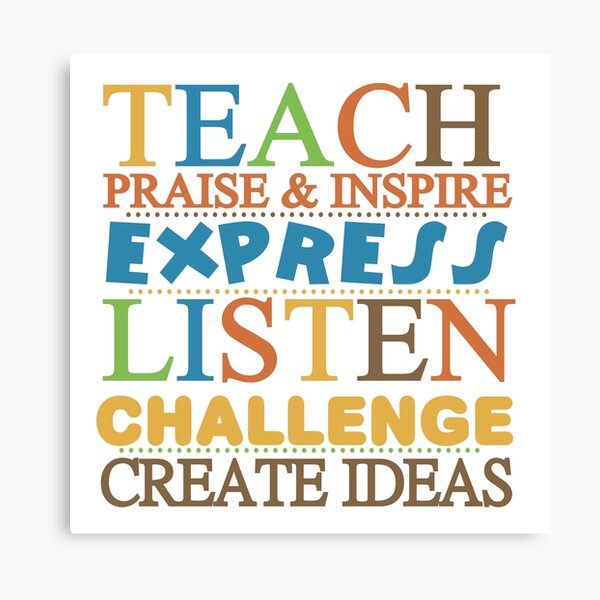 Teacher Text Quote Saying Praise Inspire Listen Canvas Print