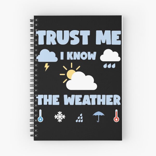 Item preview, Weather clouds rain meteorologist saying for meteorologists weather forecast designed and sold by Lenny Stahl.