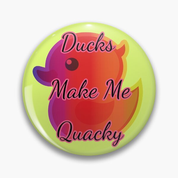 Item preview, Ducks Make Me Quacky designed and sold by Willyboy16.