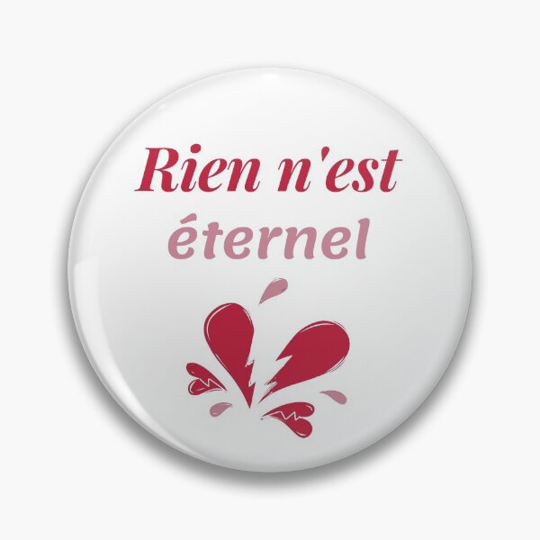 Item preview, Nothing lasts forever - popular french quotes lovers theme gifts (white) designed and sold by RebelliousRosee.