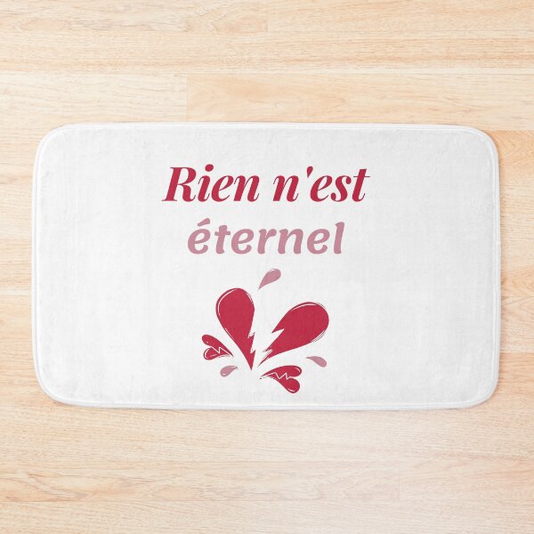 Item preview, Nothing lasts forever - popular french quotes lovers theme gifts (white) designed and sold by RebelliousRosee.