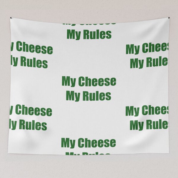 Item preview, My Cheese My Rules Phrase Tee designed and sold by Gorls.