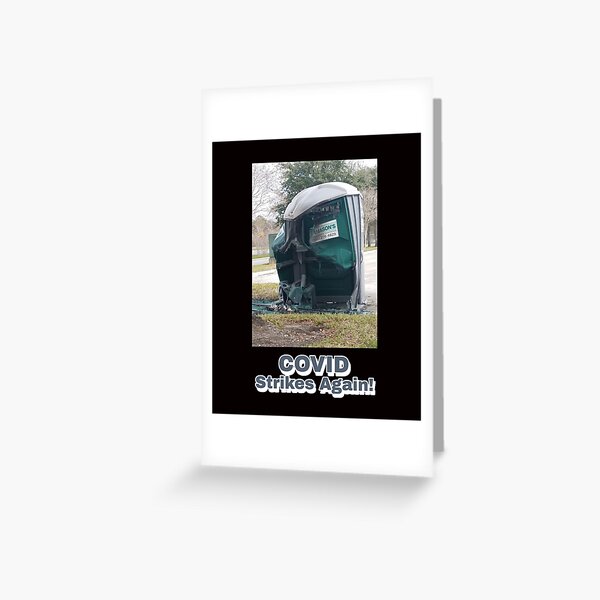 Item preview, Covid-19 Strikes Again Porta Potty Melt down designed and sold by EducateUplift.