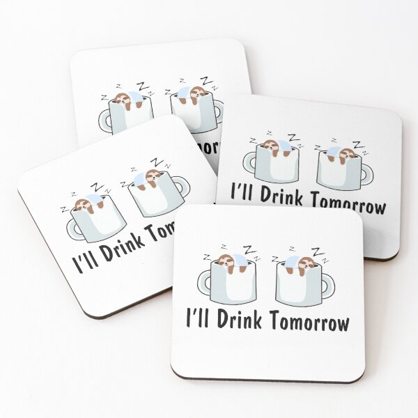 Item preview, I'll Drink Tomorrow designed and sold by autlu.