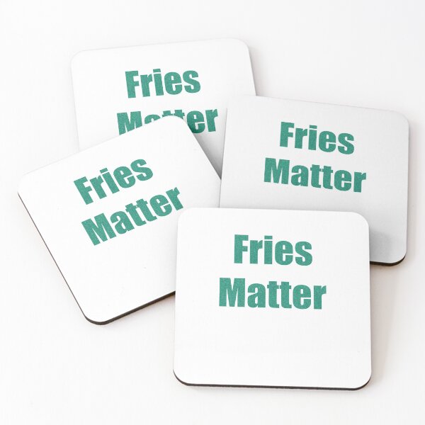 Item preview, Fries Matter Phrase Tee designed and sold by Gorls.