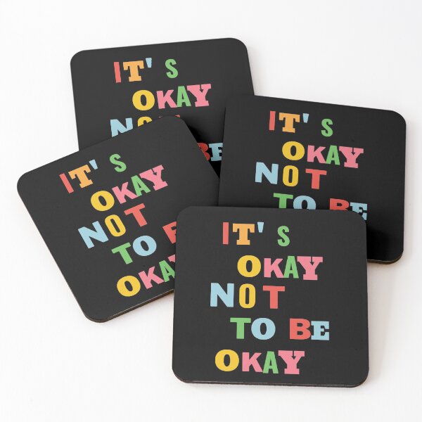 Item preview, Its Okay Not To be Okay designed and sold by kuvastudio.