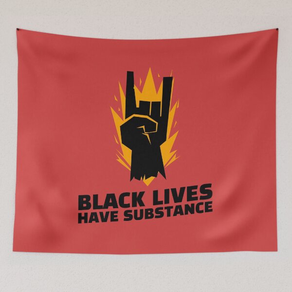 Item preview, BLACK LIVES HAVE SUBSTANCE designed and sold by WowAllinOne.