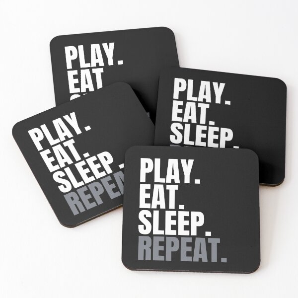 Item preview, Play. Eat. Sleep. Repeat. Text only design. designed and sold by JellyBeenzz.