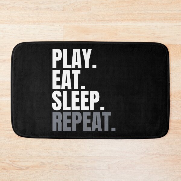 Item preview, Play. Eat. Sleep. Repeat. Text only design. designed and sold by JellyBeenzz.