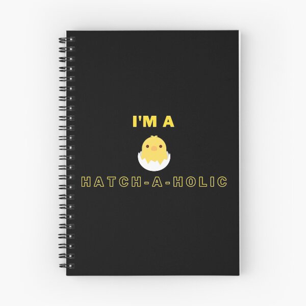 Item preview, Im a Hatch-A-Holic designed and sold by Brimwood.