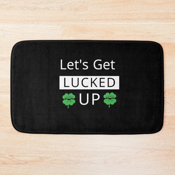 Item preview, Let's Get Lucked UP. St. Patrick's Day  designed and sold by PrintexDesigns.