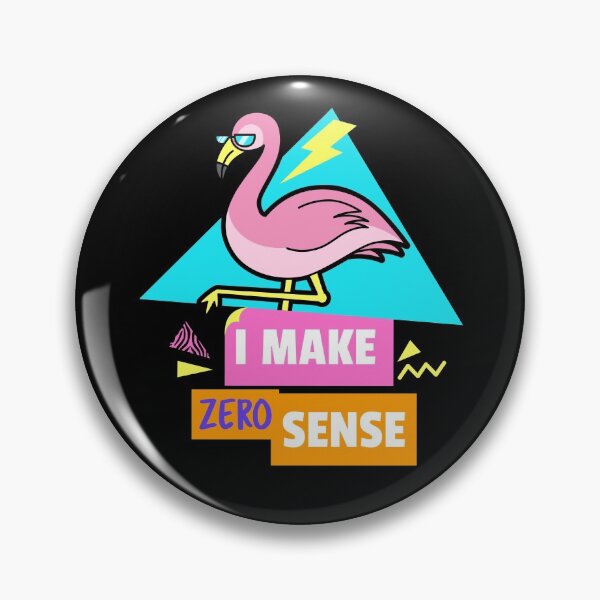 Item preview, I Make Zero Sense - Vintage 90's Flamingo designed and sold by Clothing-Guru.
