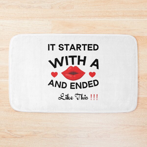 Item preview, IT started with a kiss and ended like this  designed and sold by Beinfashion.