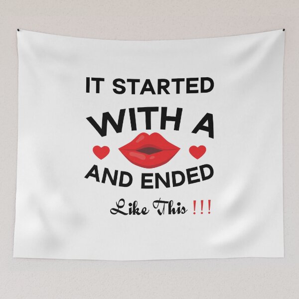 Item preview, IT started with a kiss and ended like this  designed and sold by Beinfashion.