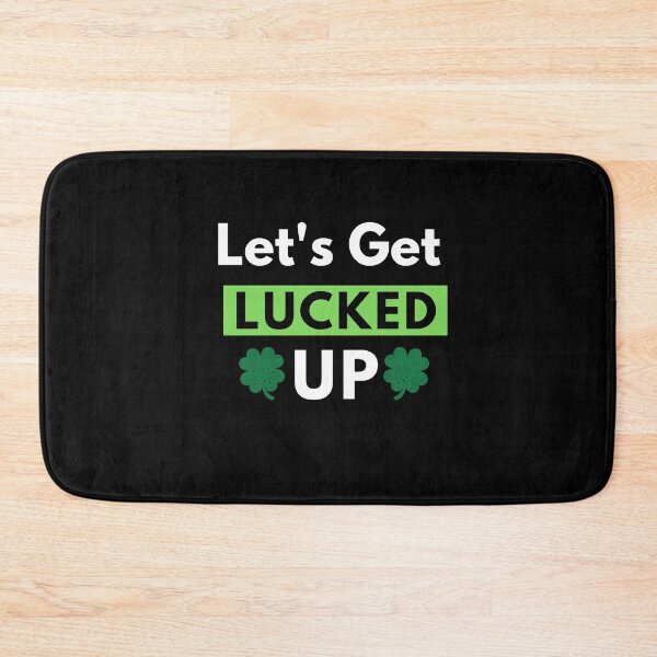 Item preview, Let's Get Lucked UP. St. Patrick's Day  designed and sold by PrintexDesigns.