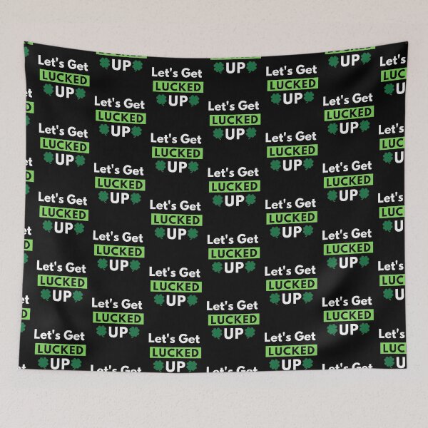 Item preview, Let's Get Lucked UP. St. Patrick's Day  designed and sold by PrintexDesigns.