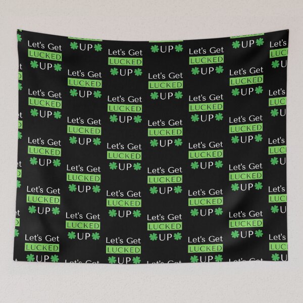 Item preview, Let's Get Lucked UP. St. Patrick's Day  designed and sold by PrintexDesigns.