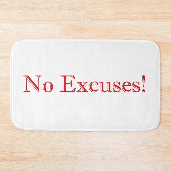 Item preview, No Excuses! - White designed and sold by Vectorial.