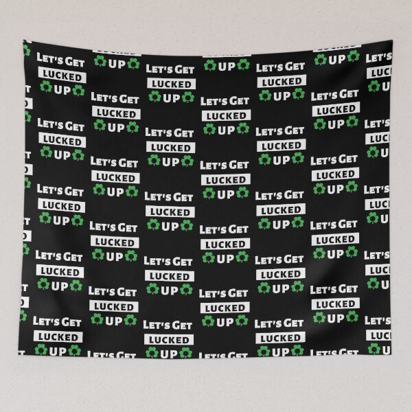 Item preview, Let's Get Lucked UP. St. Patrick's Day  designed and sold by PrintexDesigns.