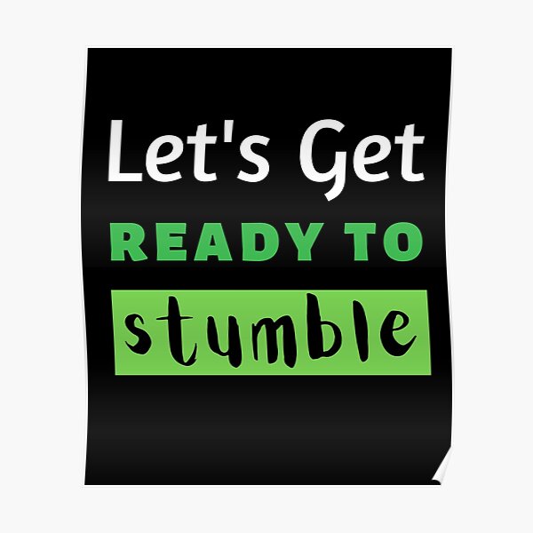 Get Ready Posters Redbubble