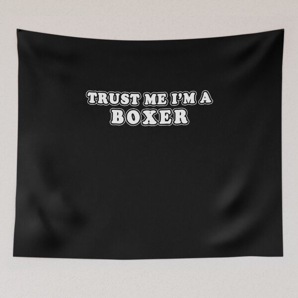 Item preview, Trust Me I'm A Boxer designed and sold by iamhewho.