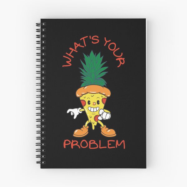 Item preview, WHAT'S YOUR PROBLEM - CUTE PINEAPPLE PIZZA COMBINATION FOOD  designed and sold by Awesome &  Affordable.