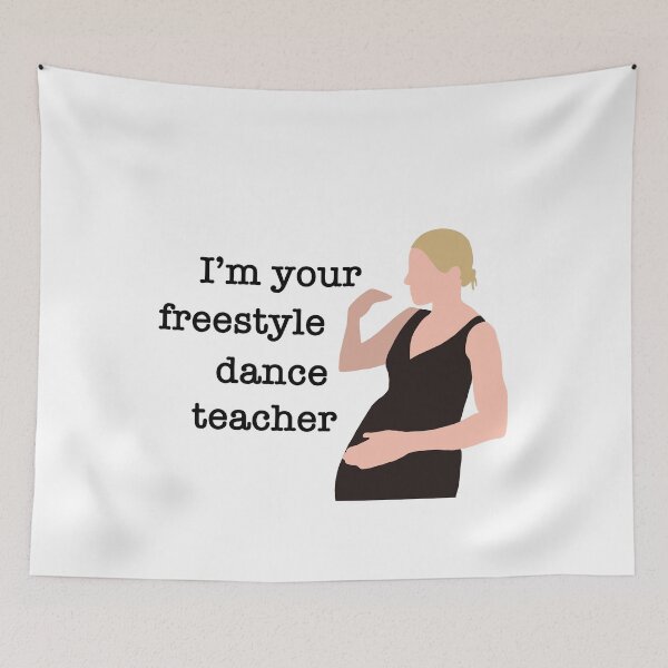 Item preview, I'm your freestyle dance teacher vine designed and sold by BessieMoo.