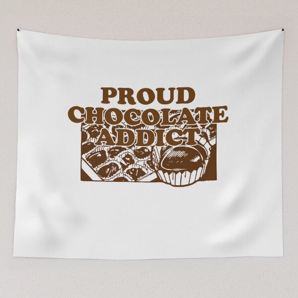Artikelvorschau, PROUD CHOCOLATE ADDICT entworfen und verkauft von afternoontees.