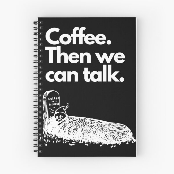 Item preview, Coffee. Then We Can Talk designed and sold by GnarlyWizard.