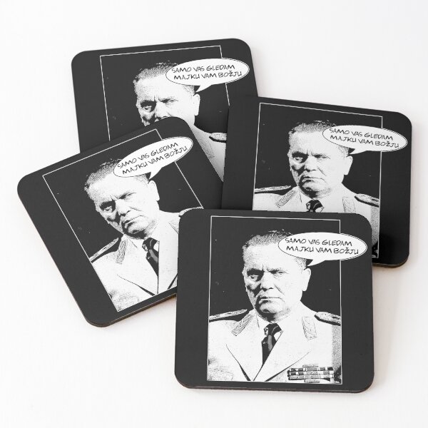 Item preview, Josip Broz Tito - Samo vas gledam majku vam bozju designed and sold by TinThor.