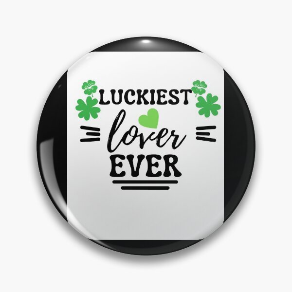 Item preview, Luckiest lover Ever - St. Patrick's Day designed and sold by PrintexDesigns.