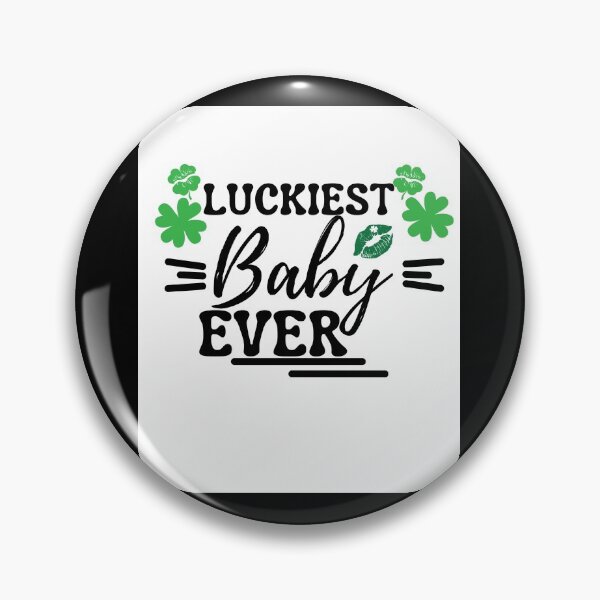 Item preview, Luckiest Baby Ever - St. Patrick's DayCopy of Let's Get Lucked UP. St. Patrick's Day  designed and sold by PrintexDesigns.