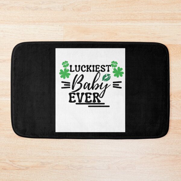 Item preview, Luckiest Baby Ever - St. Patrick's DayCopy of Let's Get Lucked UP. St. Patrick's Day  designed and sold by PrintexDesigns.