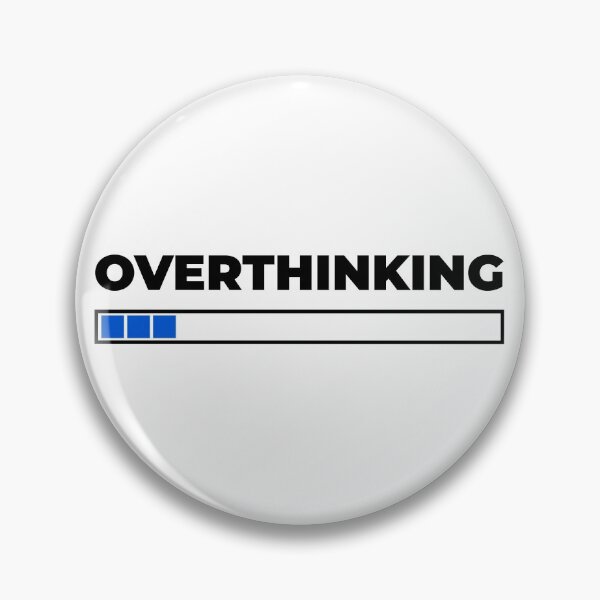 Item preview, Overthinking progress bar designed and sold by EnjoyMyTees.