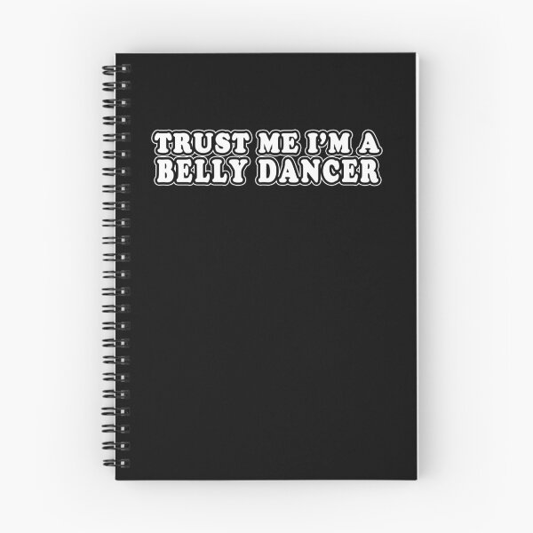 Item preview, Trust Me I'm A Belly Dancer designed and sold by iamhewho.