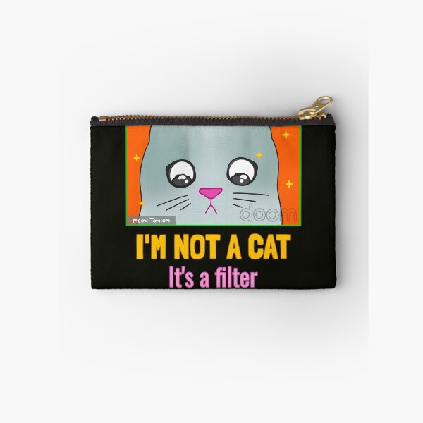 Item preview, I'm not a cat, it's a filter. designed and sold by EducateUplift.