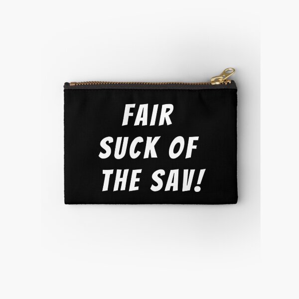 Item preview, Fair suck of the sav! Text only design. White text. Capitals. designed and sold by JellyBeenzz.