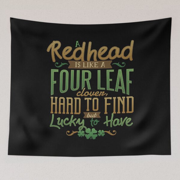 Item preview, Irish Themed Party A Redhead Is Like A Four Leaf Clover Saint Patricks Day Irish Holiday Gifts designed and sold by . JustBeUnique ..