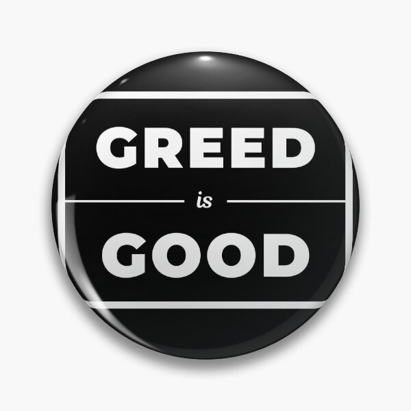 Item preview, Greed is Good 2 designed and sold by TraderShirts.